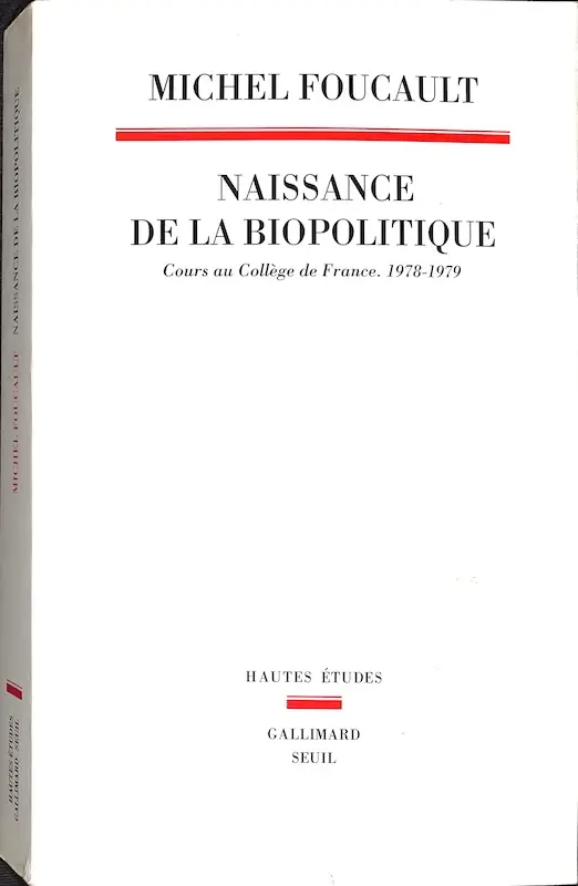 Naissance de la Biopolitique
